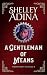 A Gentleman of Means by Shelley Adina A Gentleman of Means by Shelley Adina