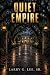 Quiet Empire