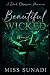 Beautiful Wicked: A Dark Ob...