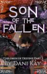 Son of the Fallen: a dark sci-fi romantasy (Children of Destiny Book 2)