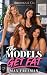 The Models Get Fat