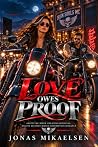 Love Owes Proof: ...