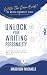 Unlock Your Writing Persona...
