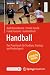Handball – Das Praxisbuch f...