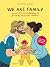 We Are Family by Alexandra Klobouk