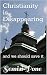 Christianity is Disappearin...