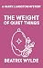 The Weight of Quiet Things ...