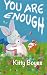 You are Enough
