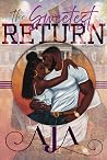 The Sweetest Return
