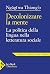 Decolonizzare la mente: La politica della lingua nella letteratura africana