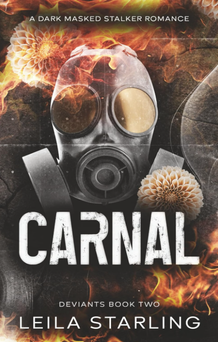 Read Carnal: A Dark Masked Stalker Romance (Deviants 2)