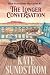 The Longer Conversation (Th...