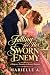 Falling For Her Sworn Enemy by Marielle A.
