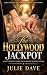 The Hollywood Jackpot: A Gr...