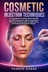 COSMETIC INJECTIO...