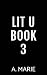 Lit U Book 3