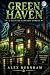 Green Haven by Alex Burnham