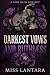 Darkest Vows and Ruthless: ...