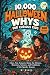 10,000 Halloween Whys for C...