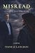 MISREAD by Thomas Langdon