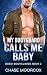 My Bodyguard Calls Me Baby:...