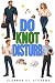 Do Knot Disturb: A small to...
