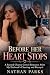 Before Her Heart Stops: A S...