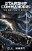 Starship Commanders: The Ce...