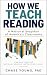 How We Teach Reading: A Nat...