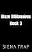 Blaze Billionaires Book 3: ...