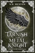 Tarnish & the Metal Knight