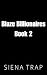 Blaze Billionaires Book 2: ...