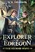 Explorer of Edregon: A LitR...