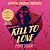 Kill to Love (Hearts & Heathens, #1)