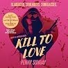 Kill to Love