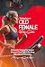 Training for Your Old Female Body Guide by Margaret Coleridge