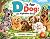 D is for Dog: An Alphabet Book