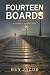 Fourteen Boards