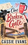 One Broken Gate: ...