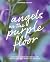 Angels on the Purple Floor:...