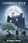 Connemara Moon: A...