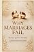 WHY MARRIAGES FAIL: Returni...