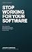 Stop Working for Your Software: How a Shop Owner Discovered He Could Build His Own Software Using AI — and You Can Too