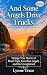 And Some Angels Drive Trucks by Lynne Trace