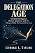 The Delegation Age: Artific...