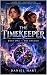 The Timekeeper Part 1: The ...