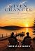 Given Chances: A small town...