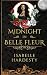 Midnight in Belle Fleur: Th...
