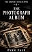 The Photograph Album: A Hau...