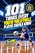 101 Things Every Youth Voll...